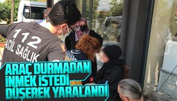 Araç durmadan inmek isteyen kadın yolcu düşerek hastanelik oldu