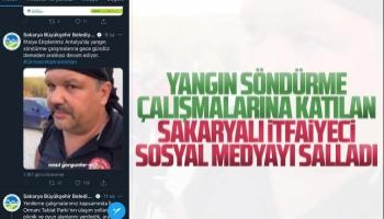 Sakaryalı itfaiyeci sosyal medyayı salladı