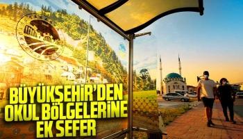 Büyükşehir’den okul bölgelerine ek sefer