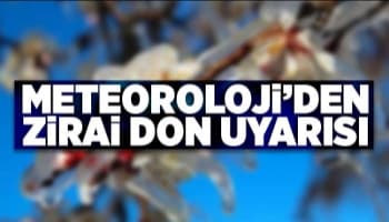 Meteorolojiden zirai don uyarısı