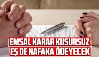 Kusursuz eş de nafaka ödeyecek