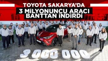 Toyota Sakarya'da 3 milyonuncu aracı banttan indirdi