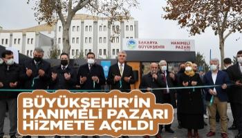 Büyükşehir’in Hanımeli Pazarı hizmete açıldı