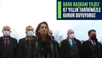 Baro Başkanı Yıldız : 67 Yıllık Tarihimizle Gurur Duyuyoruz