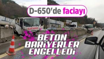 D-650'de faciayı beton bariyerler önledi