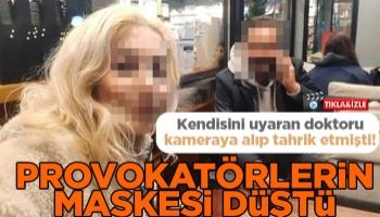 Doktoru kameraya alıp tahrik etmişti; Maskesi düştü!