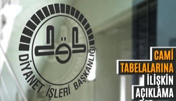 Diyanet'ten Cami Tabelalarına İlişkin Açıklama