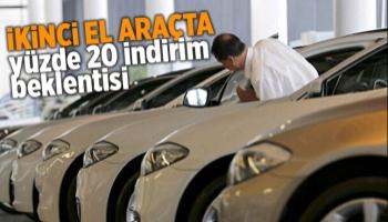 İkinci el araçta yüzde 20 indirim beklentisi