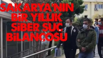 Sakarya'nın 1 yıllık siber suç bilançosu