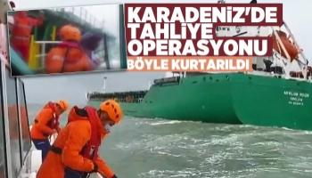 Karadenizde tahliye operasyonu