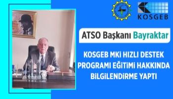 Atso başkanı Bayraktar Bilgilendirme yaptı