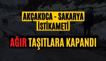 Akçakoca - Sakarya İstikameti Ağır Taşıtlara Kapandı