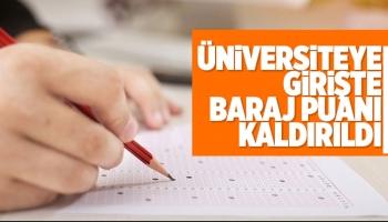 Üniversiteye girişte baraj puanı kaldırıldı