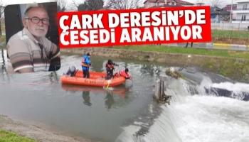 Çark Deresi'nde ceset arama çalışmaları sürüyor