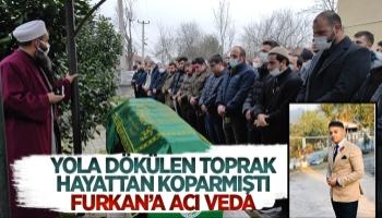 Feci kazada ölen Furkan'a acı veda