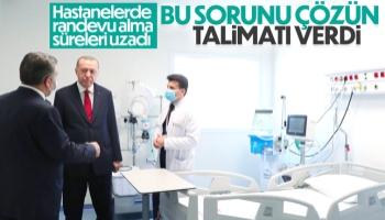 Erdoğan'dan hastaneler için randevu talimatı