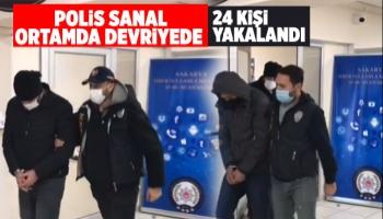 Siber polisten operasyon: 24 kişi yakalandı