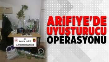 Arifiye'de uyuşturucu operasyonu