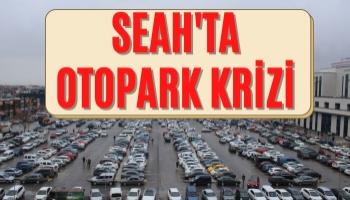 Seah'ta Otopark Sıkıntısı