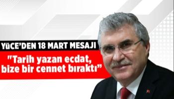 Yüce’den 18 Mart mesajı