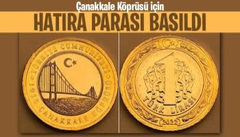 Çanakkale Köprüsü için hatıra parası basıldı