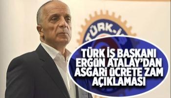 Ergün Atalay’dan asgari ücret açıklaması