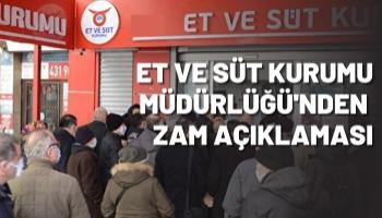 Et Ve Süt Kurumu Müdürlüğü'nden Zam Açıklaması