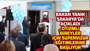 Bakan Yanık Sakarya'da açıkladı