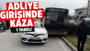 Adliye girişinde kaza: 1 yaralı