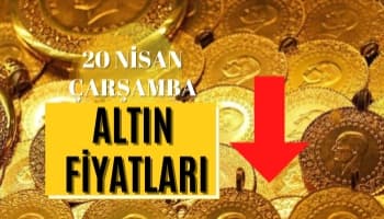 Altın Fiyatları Ne Kadar Oldu? 20 Nisan Çarşamba