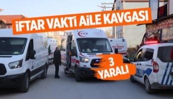 İftar vakti birbirlerine girdiler: 3 yaralı