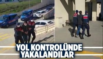 Aranan 2 kişi yol kontrolünde yakalandı