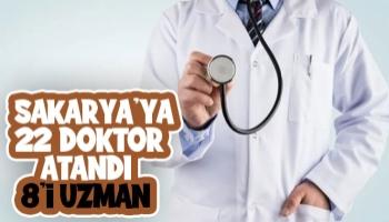 Sakarya'ya 22 doktor atandı