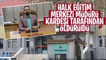 Adapazarı Halk Eğitim Merkezi Müdürü öldürüldü