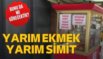 Bu Gözler Yarım Ekmek Yarım Simiti de Gördü