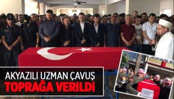 Akyazılı uzman çavuş toprağa verildi