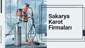 Sakarya Karot Firmaları