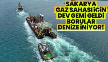 Dev gemi Sakarya Gaz Sahası'nda