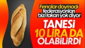 Türkiye Fırıncılar Federasyonu’ndan ‘ekmek 5 lira’ iddiasına cevap