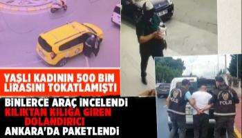 Yaşlı kadını dolandırmıştı, Ankara'da yakalandı