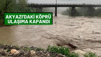 Akyazı'daki köprü  ulaşıma kapandı