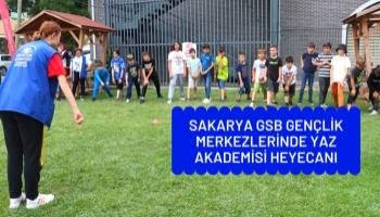 Sakarya GSB Gençlik Merkezlerinde Yaz Akademisi Heyecanı