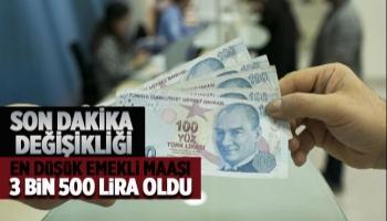 En düşük emekli maaşı 3 bin 500 lira oldu