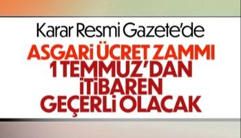 Asgari ücret 1 Temmuz'dan itibaren zamlı verilecek