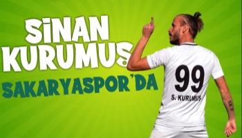 Sakaryaspor Sinan Kurumuş'u transfer etti