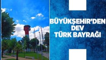 Adakule’ye dev Türk Bayrağı