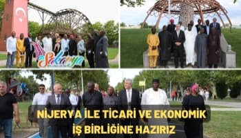 Nijerya İle Ticari ve Ekonomik İş Birliğine Hazırız