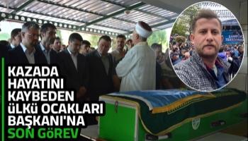 Karasu Ülkü Ocakları İlçe Başkanı son yolculuğuna uğurlandı