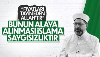 Diyanet'ten  fiyatları tayin eden Allah’tır' fetvasına açıklama