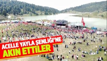 Acelle Yayla Şenliği'ne büyük katılım